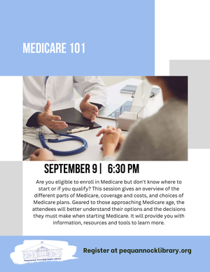 Medicare 101 Medicare 101
